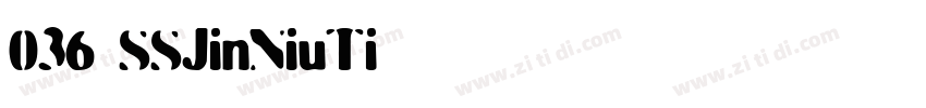 036 SSJinNiuTi字体转换